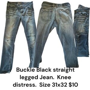 Buckle Black straight legged Jean. Knee distress. Size 31x32 $10.  stretchy